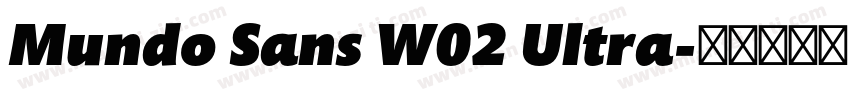 Mundo Sans W02 Ultra字体转换